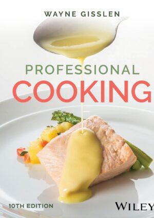Professional Cooking, with eBook Access Code, 10th Edition (Hardcover)