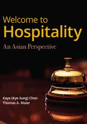Welcome to Hospitality: An Asian Perspective