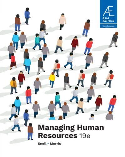 Managing Human Resources 19th Edition (Asia Edition) - Snell/Morris