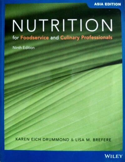 Nutrition for Foodservice and Culinary Professionals 9e - Drummond