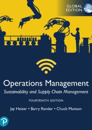 Operations Management: Sustainability and Supply Chain Management, Global Edition 14th Edition