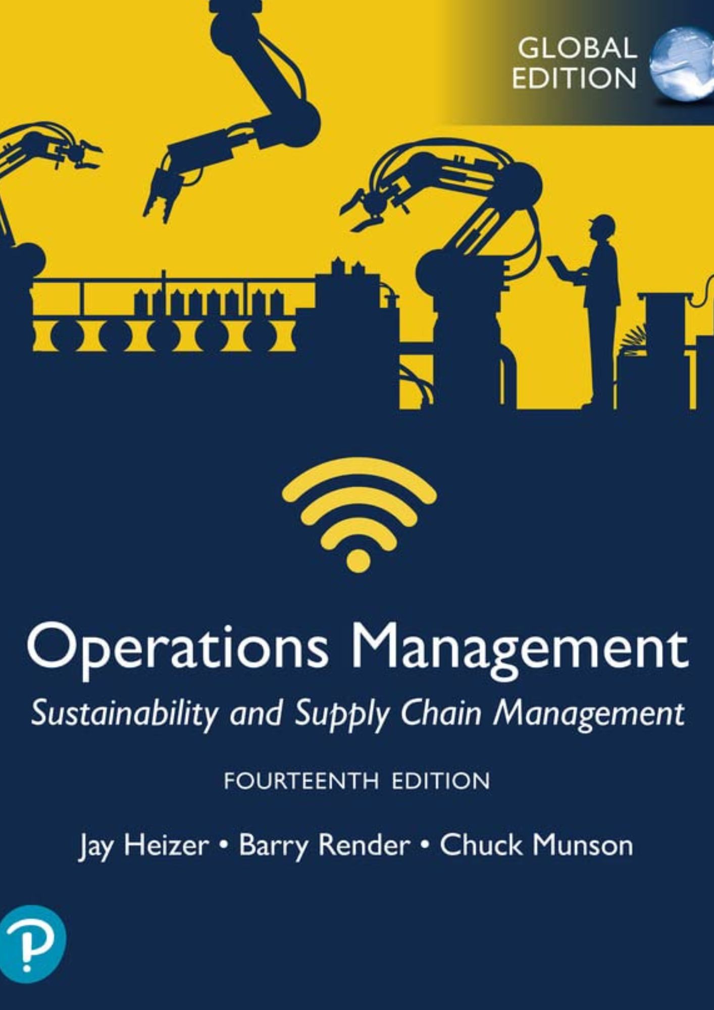 Operations Management: Sustainability and Supply Chain Management, Global Edition 14th Edition
