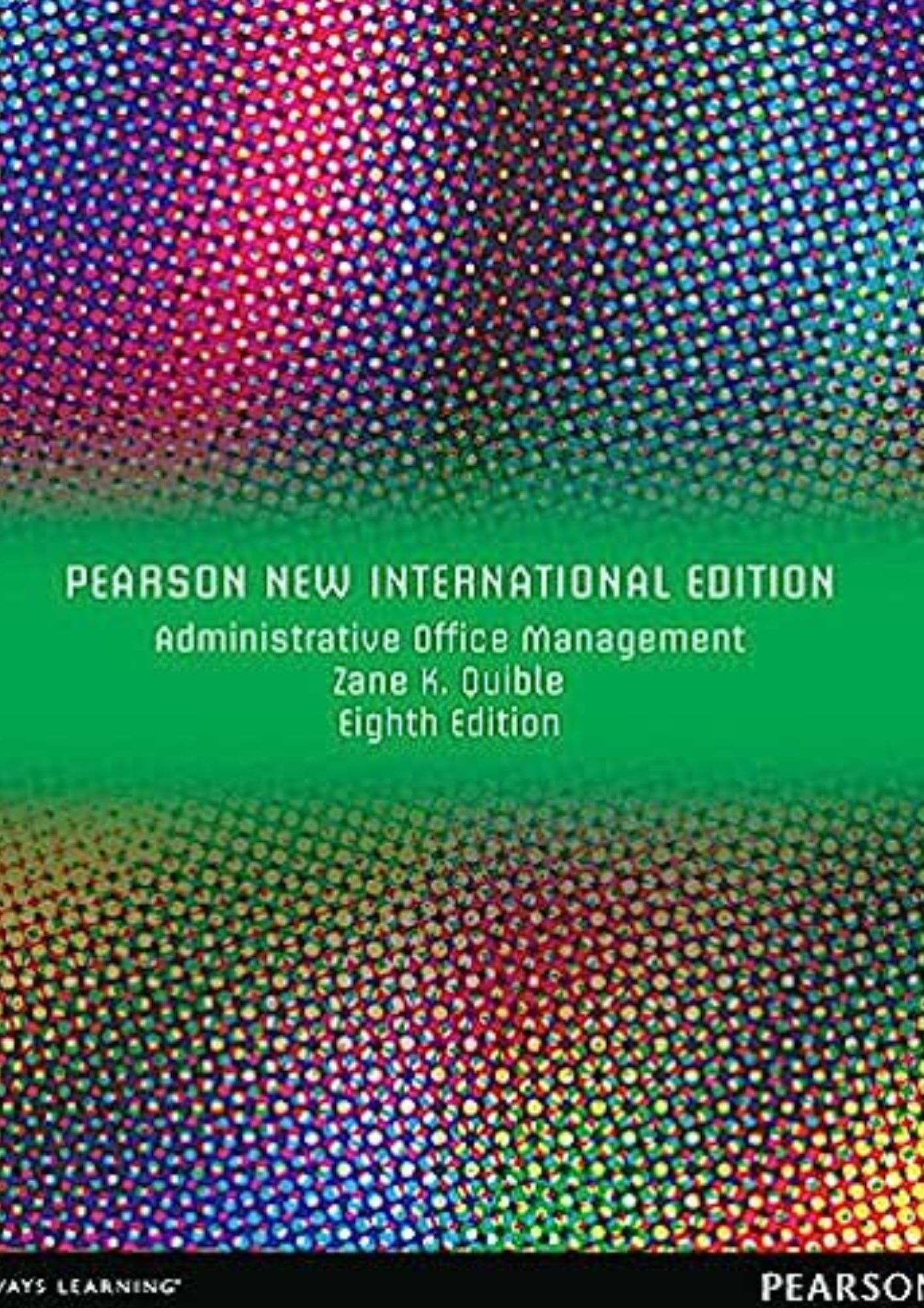 Administrative Office Management PNIE 8th Edition - Quible