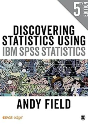 Discovering Statistics Using IBM SPSS Statistics 5th Edition
