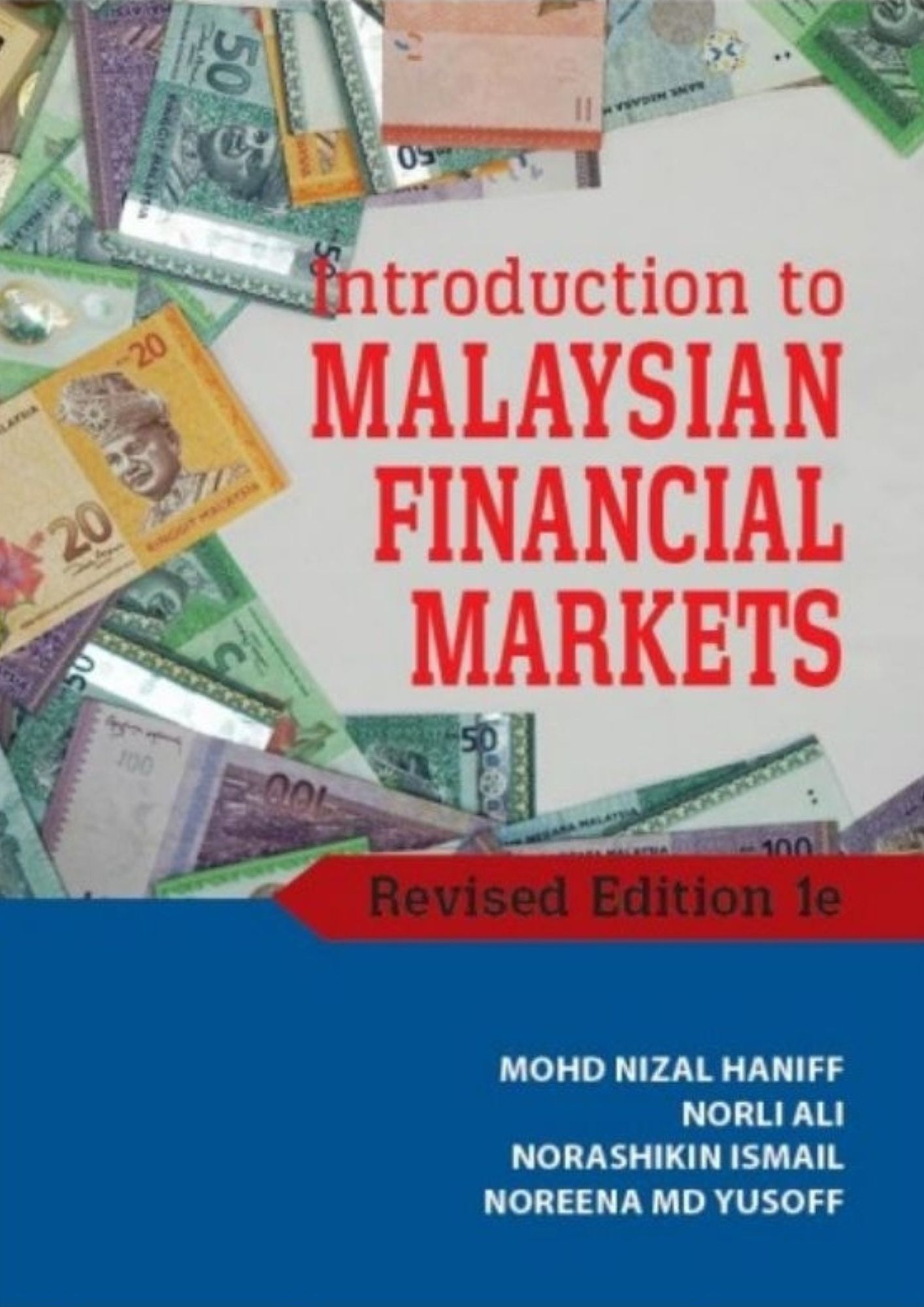 Introduction to Malaysia Financial Markets: Revised First Edition - Mohd Nizal/Norli/Norashikin/Noreena
