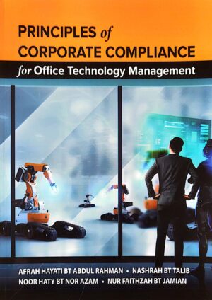 Principles of Corporate Compliance for Office Technology Management