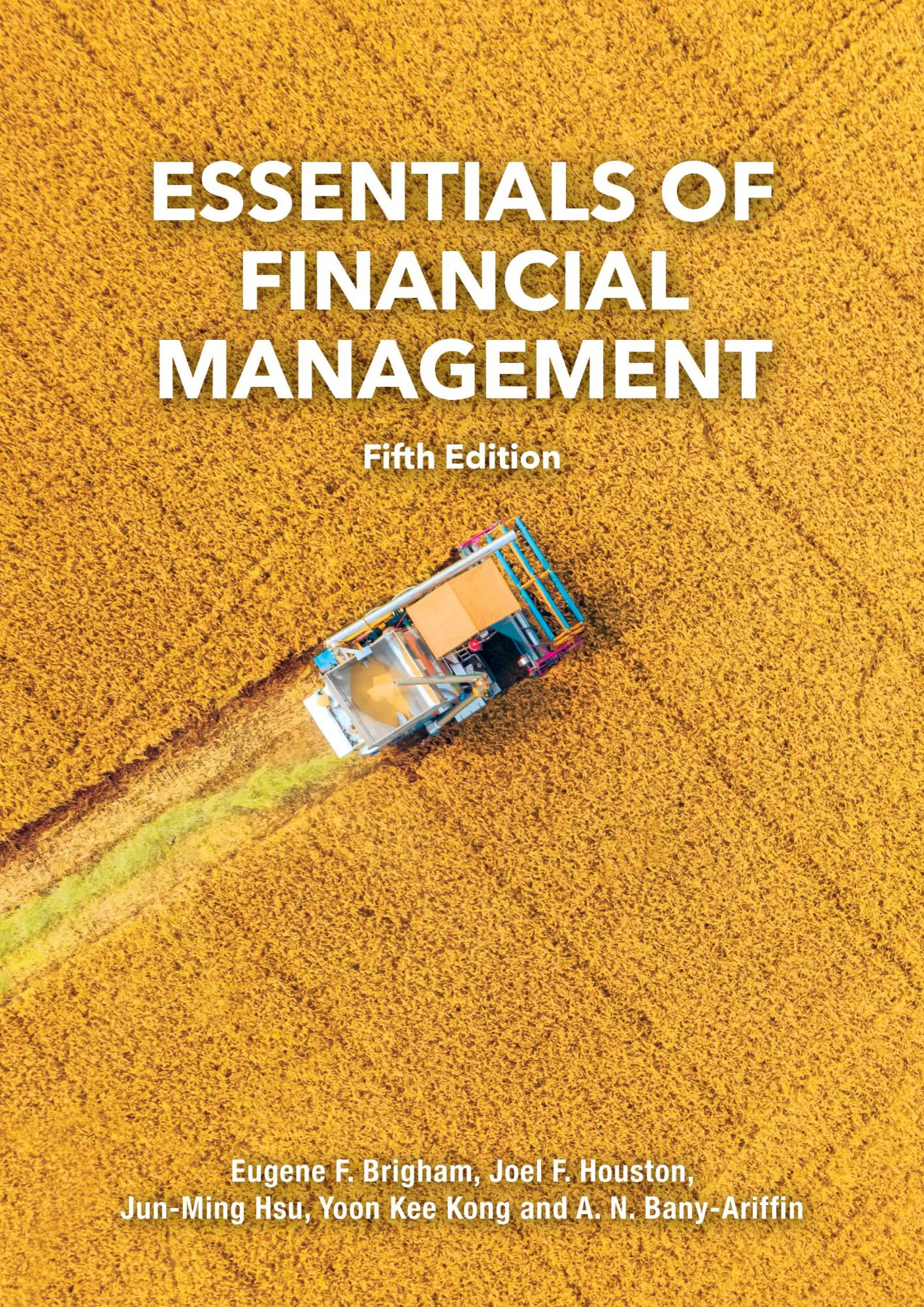 Essentials of Financial Management, 5th Edition - Brigham