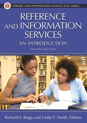 Reference and Information Services: An Introduction 4th Edition