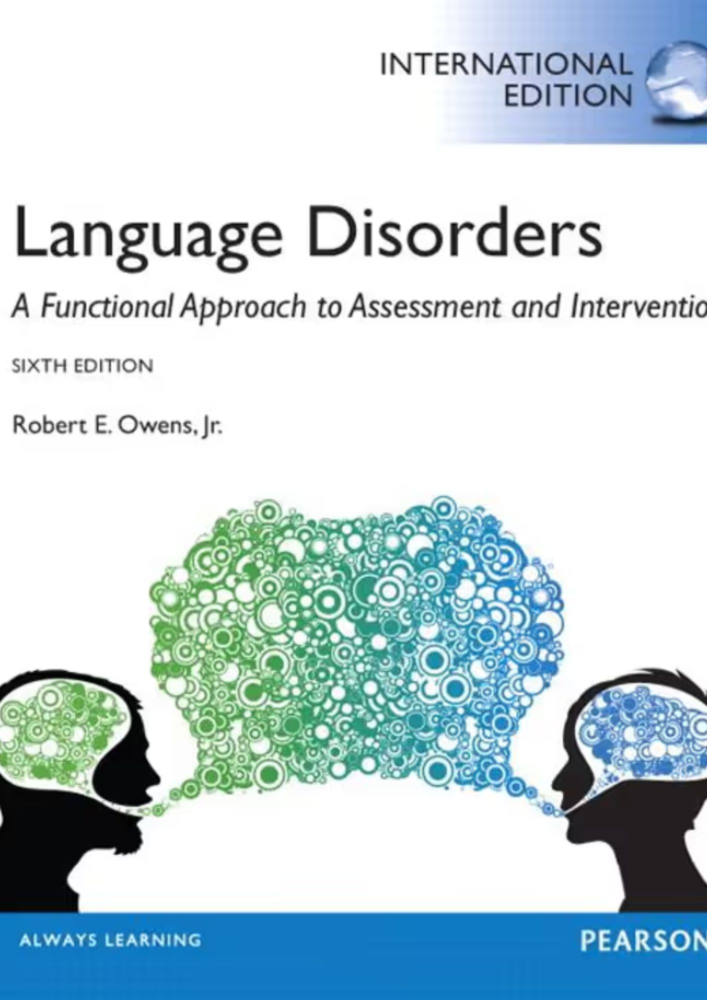 Language Disorders: A Functional Approach to Assessment and Intervention 6th edition