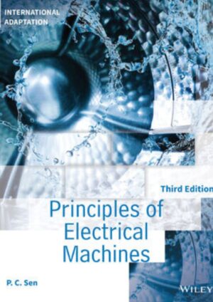 Principles of Electric Machines and Power Electronics, International Adaptation, 3rd Edition