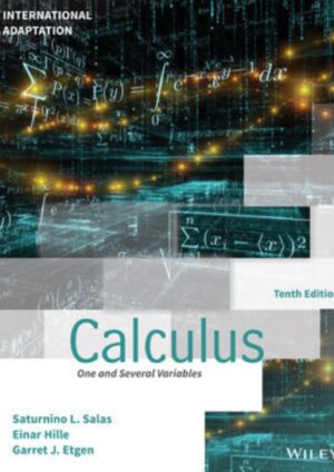 Calculus: One and Several Variables, International Adaptation, 10th Edition